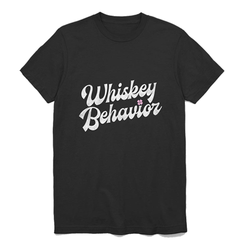 Whiskey Behavior T-Shirt