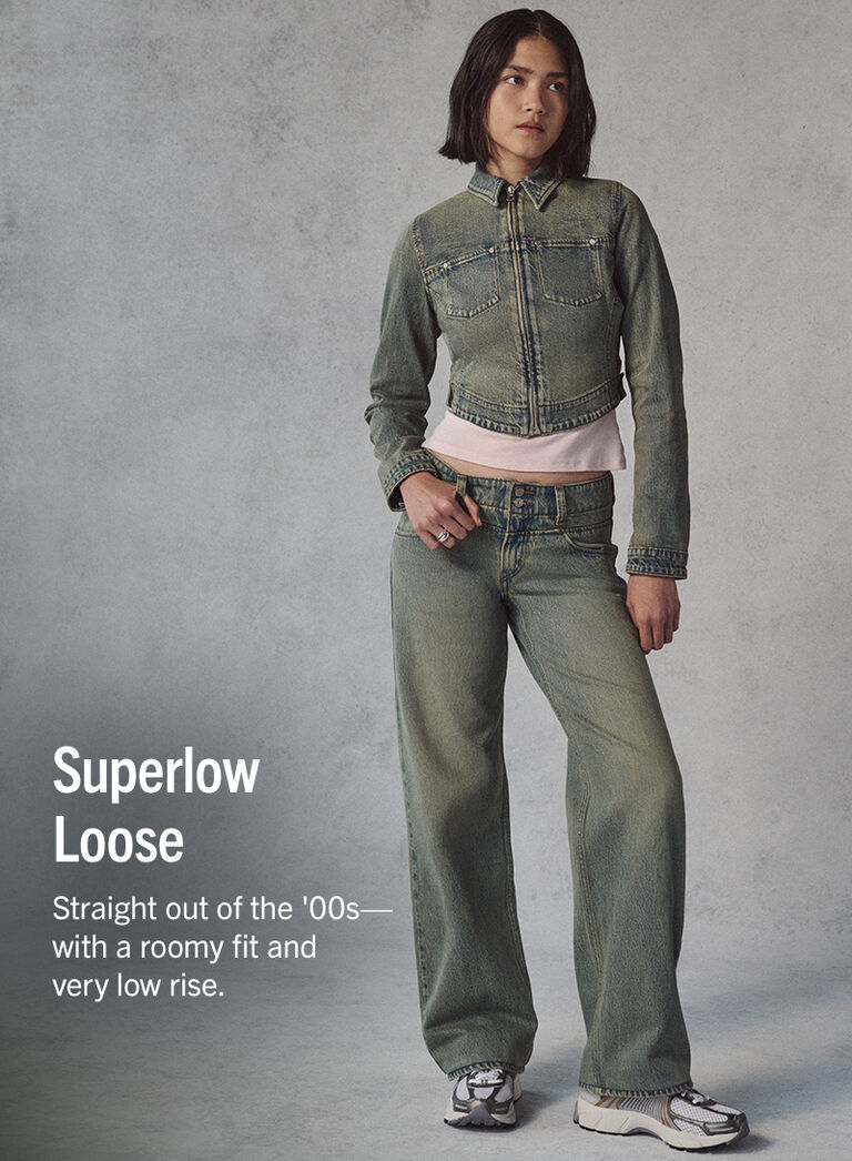 Superlow Loose Straight out of the 00's with a roomy fit and very low rise.