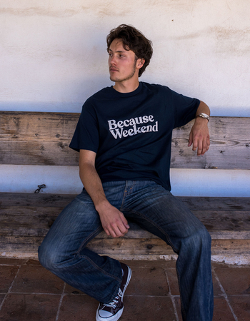 BECAUSE WEEKEND Mens Tee Alternative Image