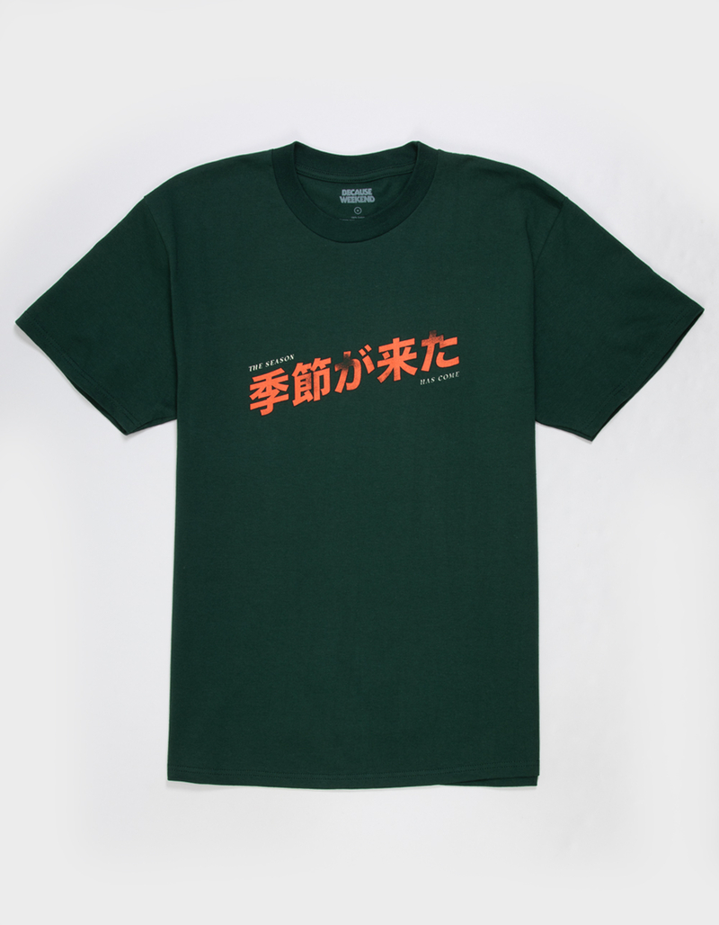 BECAUSE WEEKEND Season Mens Tee image number 1
