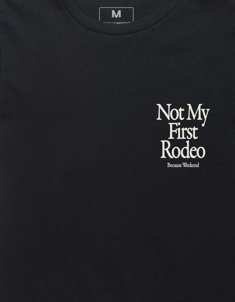 BECAUSE WEEKEND Not My First Rodeo Unisex Kids Tee image number 2
