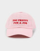 Too Pretty For A Job Strapback Hat image number 2