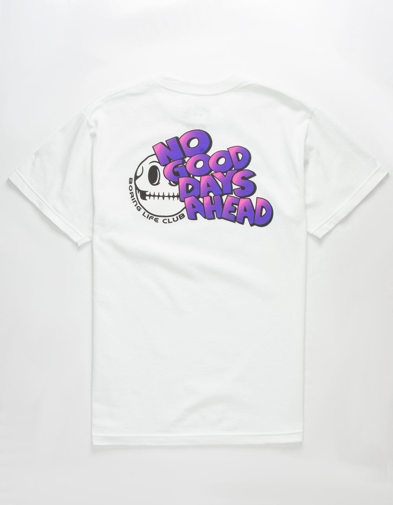 BORING LIFE CLUB No Good Days Ahead Mens T-Shirt image number 0