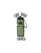 Stay High-Drated Sticker image number 1