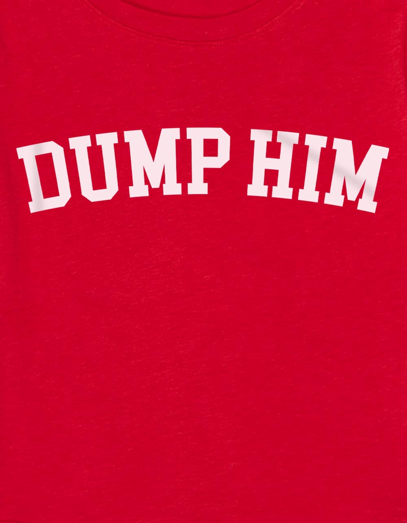 COLLEGIATE Dump Him Womens Baby Tee image number 2