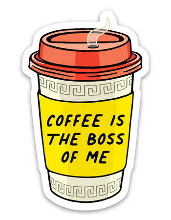 THE FOUND Coffee Is The Boss Sticker Alternative Image