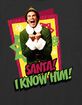 ELF Santa I Know Him Unisex Holiday Tee image number 2