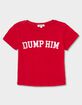 COLLEGIATE Dump Him Womens Baby Tee image number 2