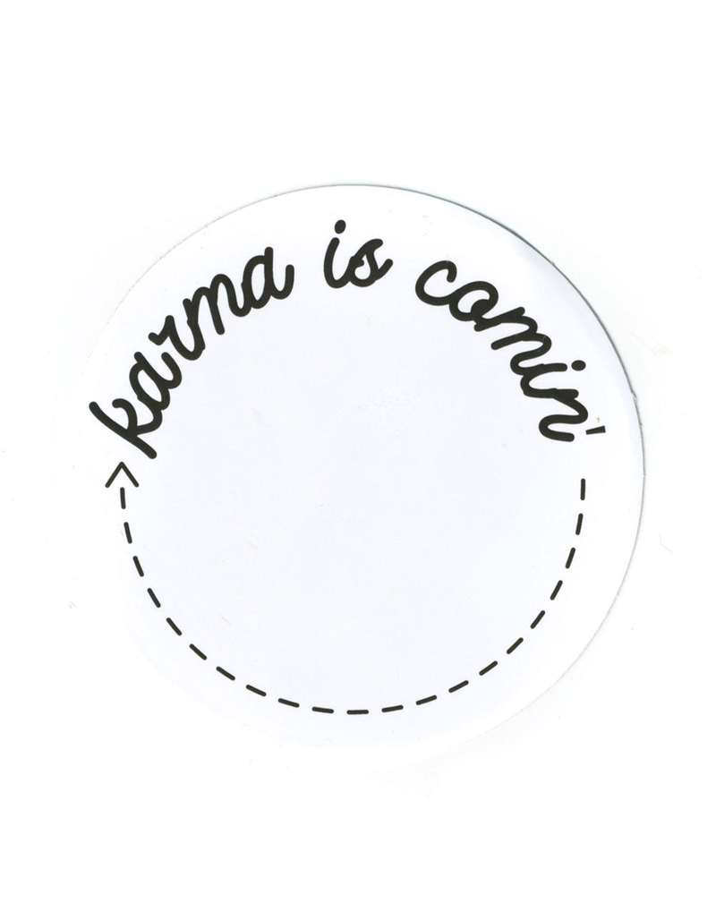 Karma Is Comin Sticker image number 0