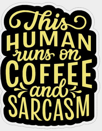 STICKER CABANA Coffee Sarcasm Sticker Alternative Image