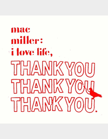 MAC MILLER I Love Life, Thank You (Clear Vinyl) Primary Image