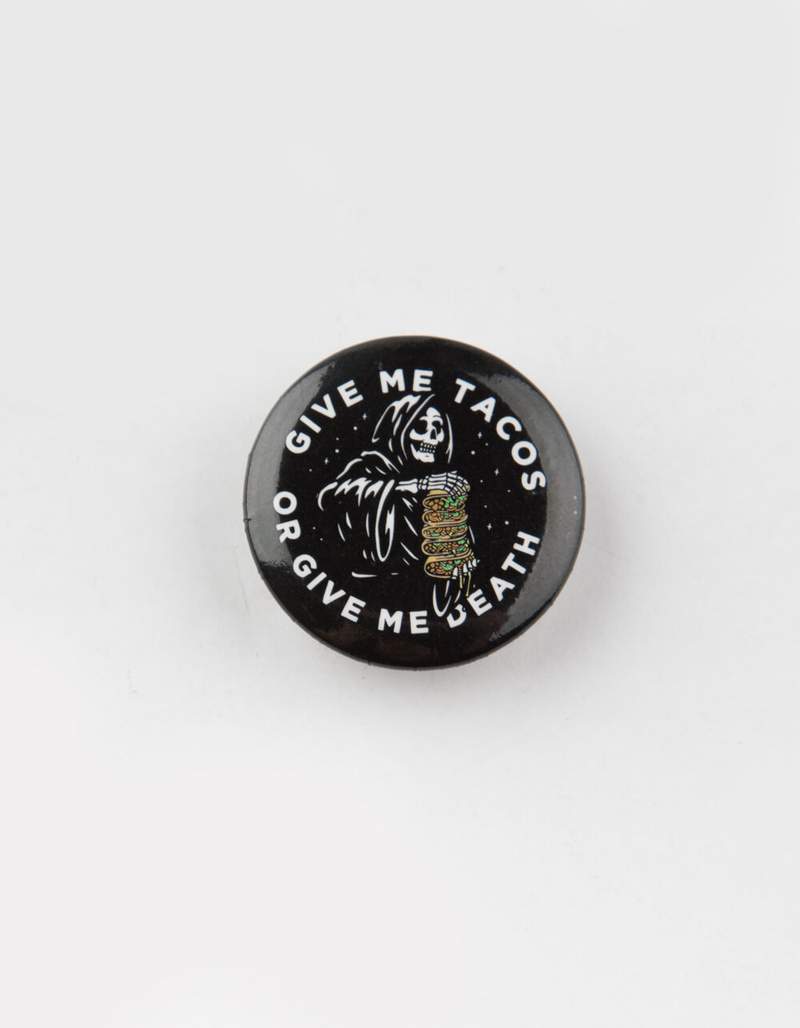 Tacos Or Death Pin image number 0