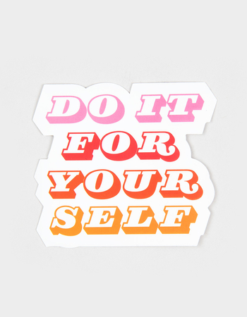 Do It For Your Self Sticker Primary Image