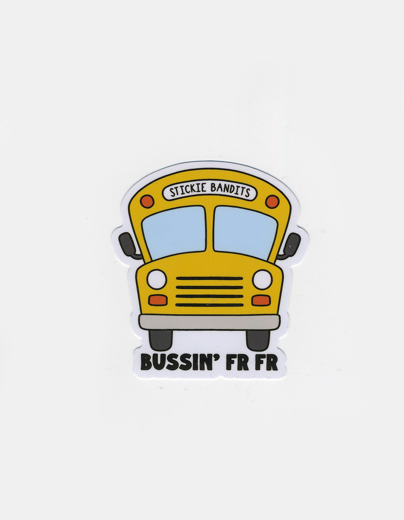 STICKIE BANDITS Bussin' Sticker image number 0