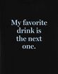 DRINK Favorite Drink Womens Baby Tee image number 3