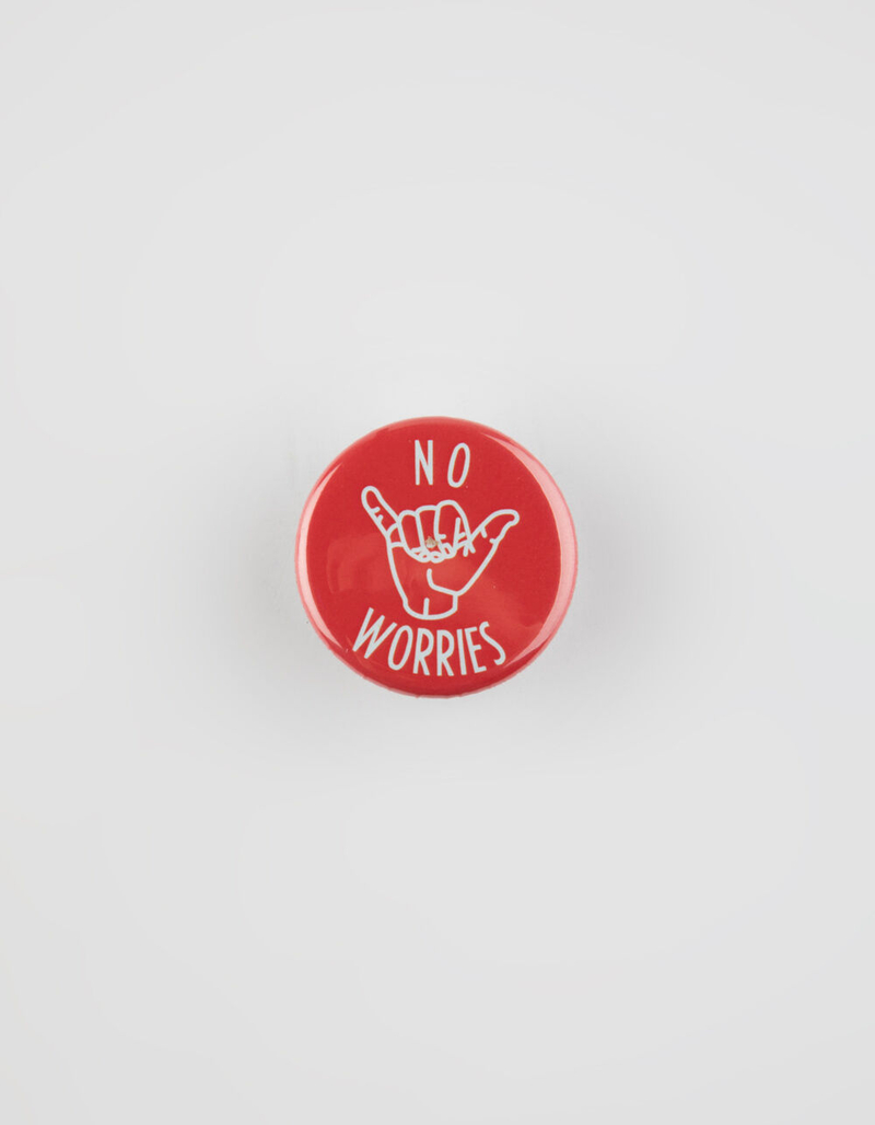 No Worries Pin image number 0