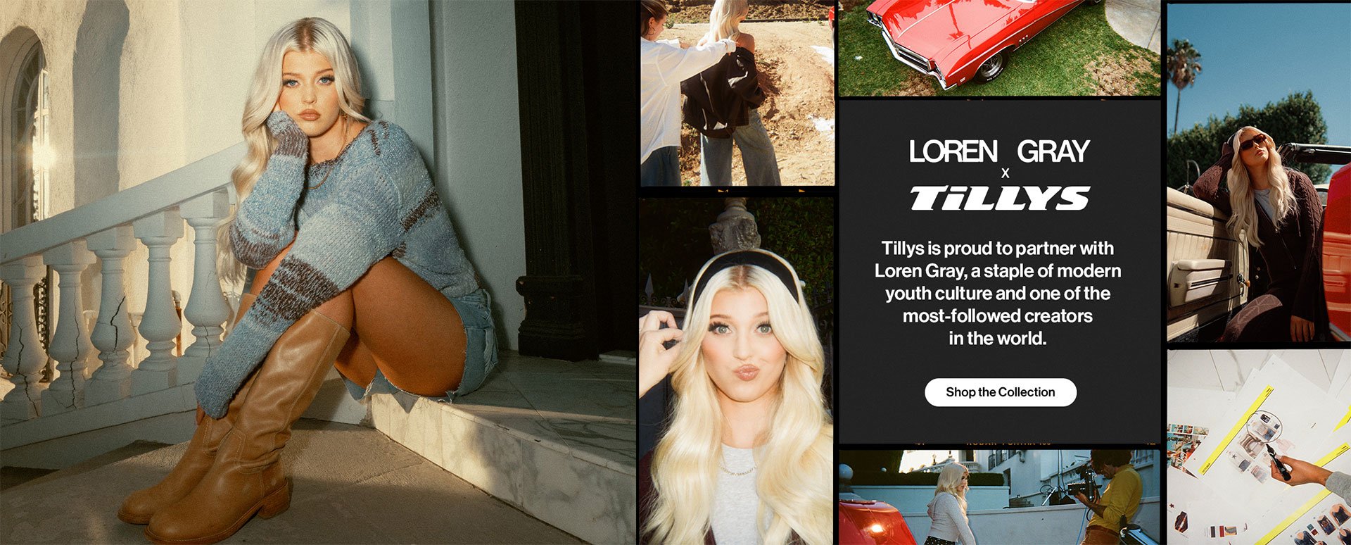 Tillys is proud to partner with Loren Gray a staple of modern youth culture and one of the most-followed creators in the world. Shop the Collection