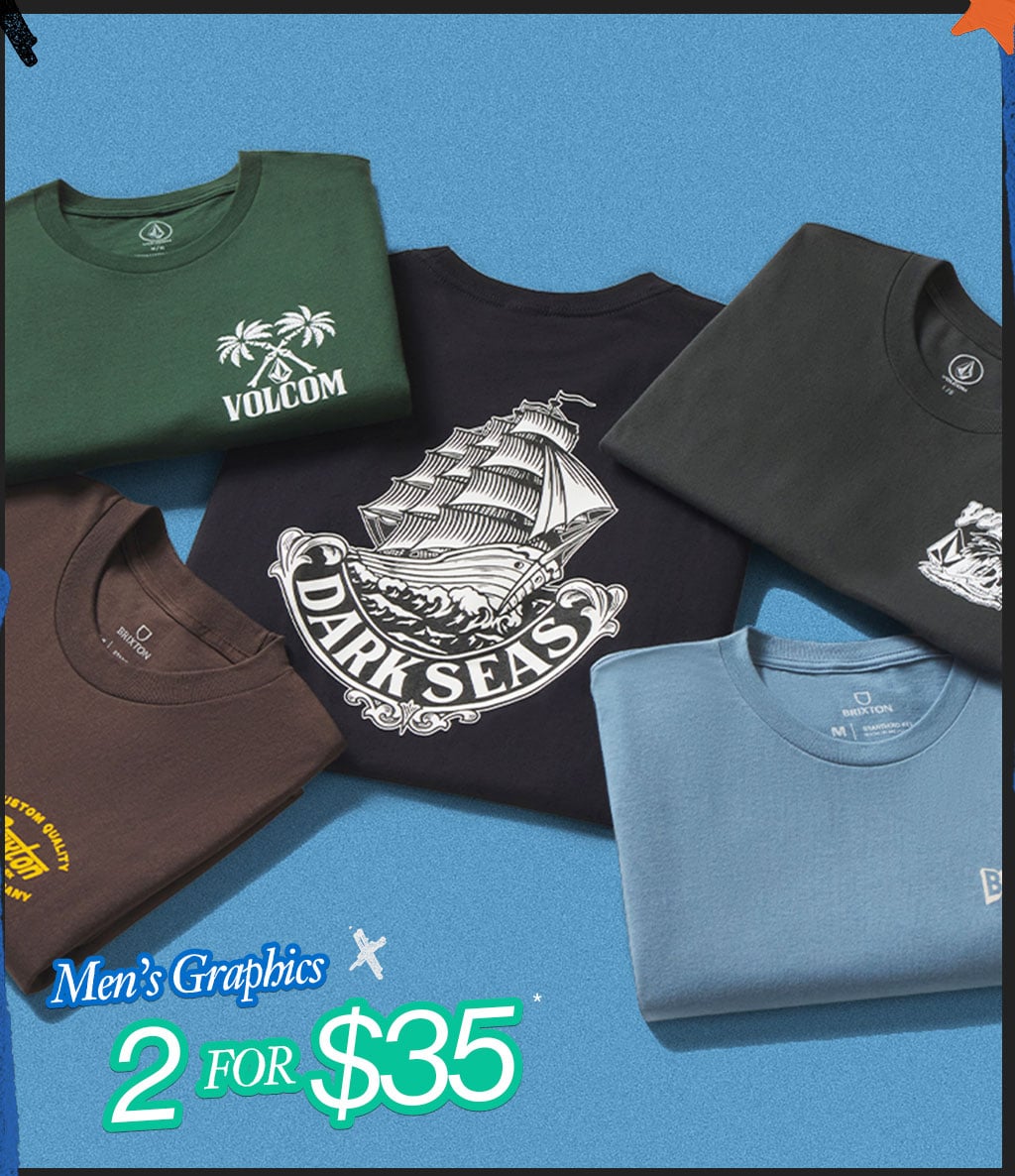 Men's Graphics 2 for $35*