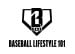 Baseball Lifestyle 101