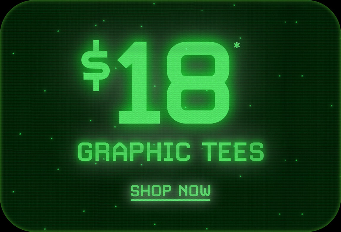 $18* Graphic Tees - Shop Now