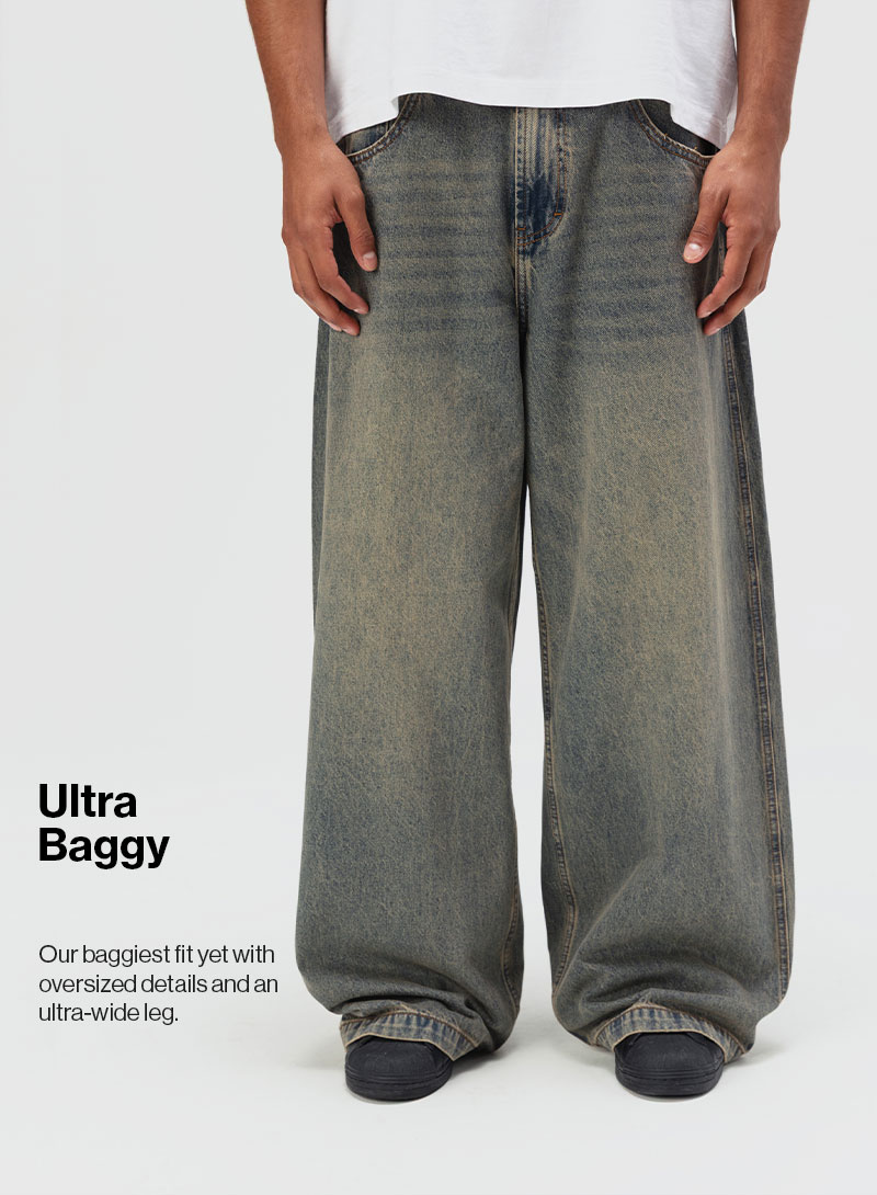 Ultra Baggy - Our baggiest fit yet with oversized details and an ultra-wide leg.