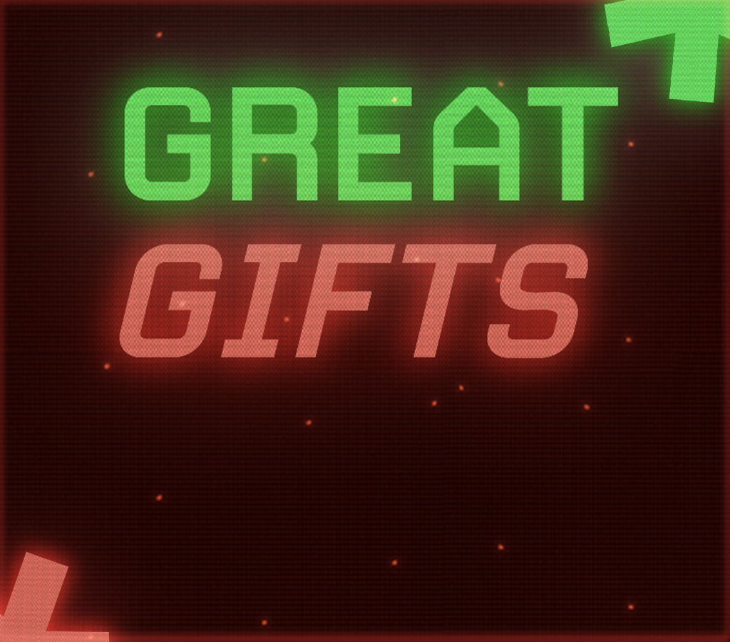Great Gifts