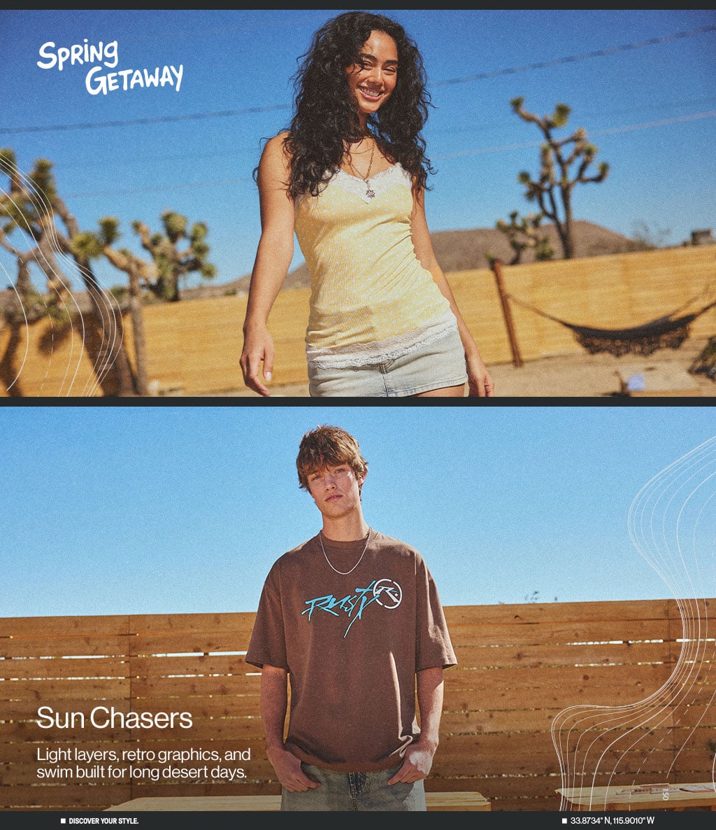 Spring Getaway Sun Chasers Light layers, retro graphics, and swim built for long desert days.