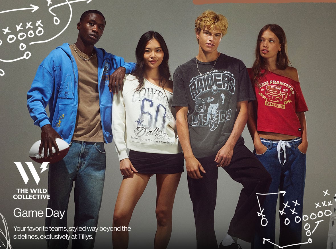 The Wild Collective Game Day Your favorite teams, styled way beyond the sidelines, exclusively at Tillys.