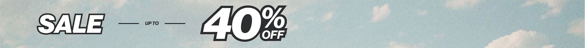 Sale up to 40% OFF*