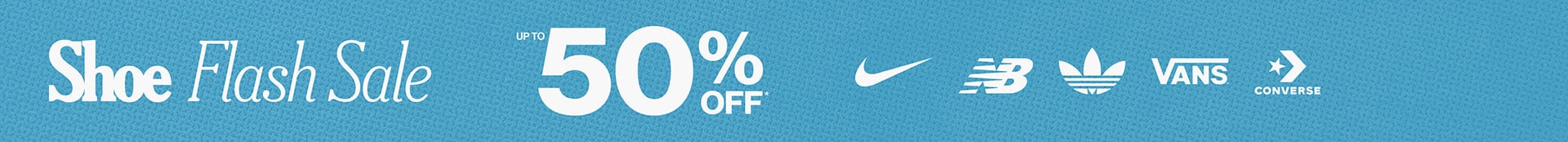 Shoe Flash Sale Up to 50% OFF*