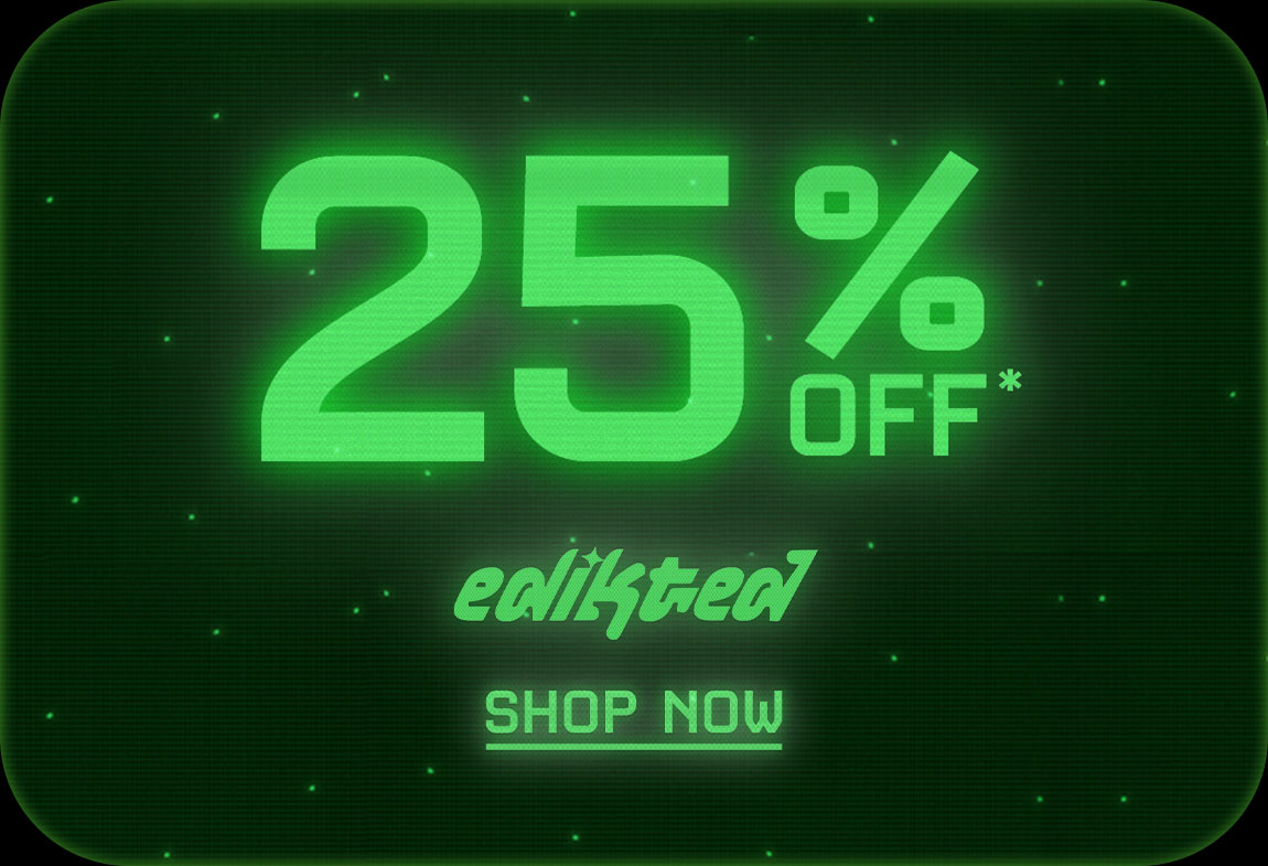 25% OFF* Edikted - Shop Now