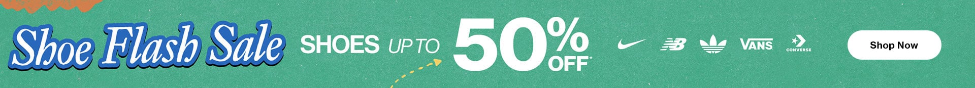 Shoe Flash Sale Shoes up to 50% Off* - Shop Now