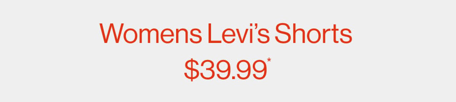 Womens Levi's Shorts $39.99*