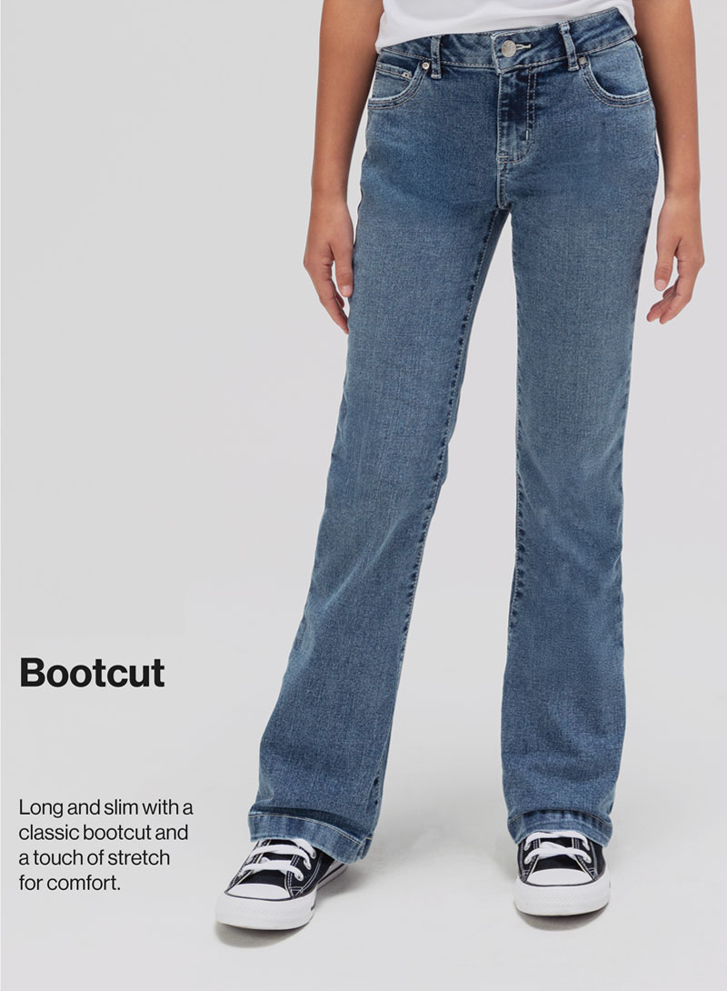 Bootcut - Long and slim with a classic bootcut and a touch of stretch for comfort.
