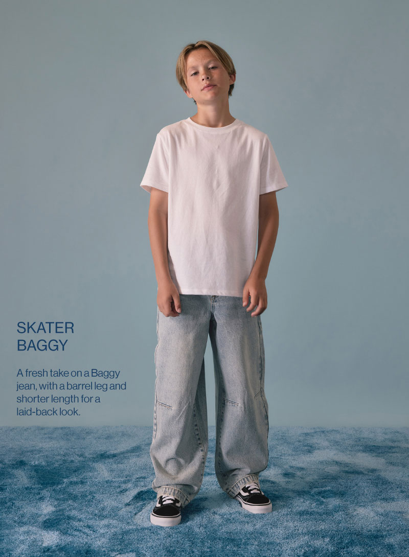 Skater Baggy A fresh take on a Baggy jean, with a barrel leg and shorter length for a laid-back look.
