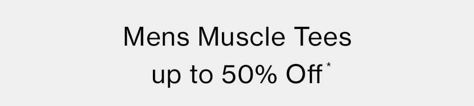 Mens Muscle Tees up to 50% Off*