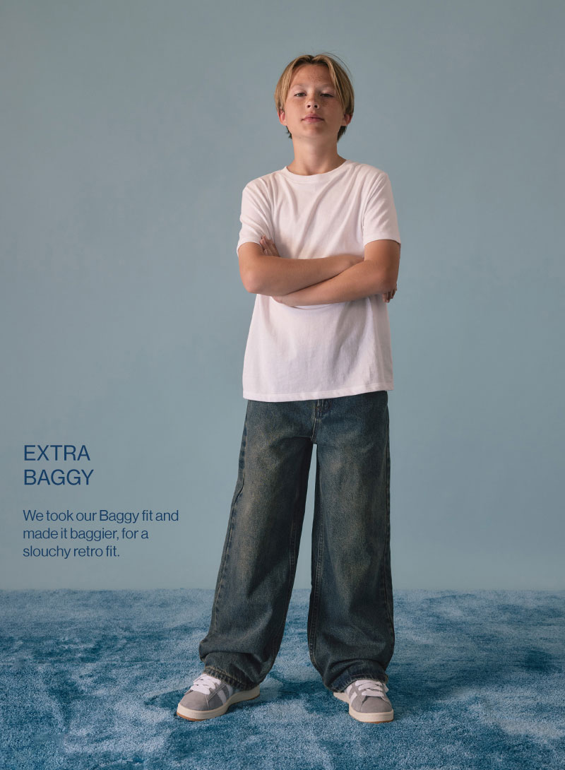 Extra Baggy - We took our Baggy fit and made it baggier, for a slouchy retro fit.