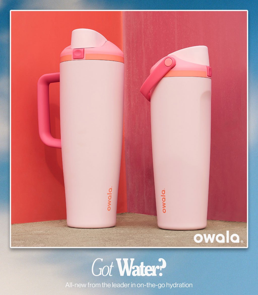Got Water? All-new from the leader in on-the-go hydration