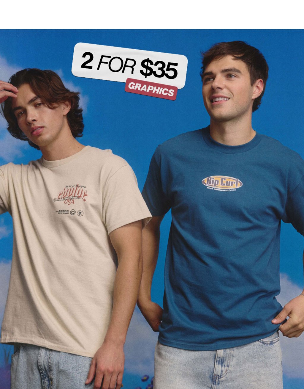 2 for $35* Graphic Tees