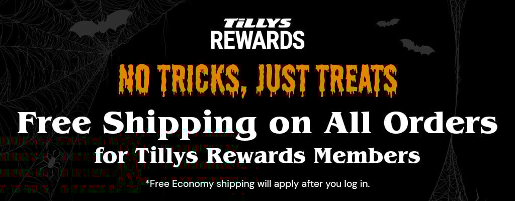 Free Shipping on All Orders for Tillys Rewards Members