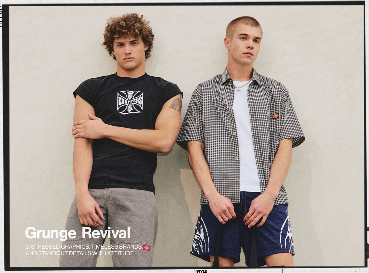 Grunge Revival - Distressed Graphics, Timeless Brands and Standout Details with Attitude