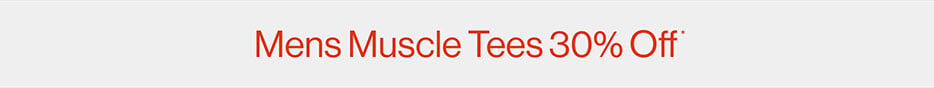 Mens Muscle Tees 30% Off*