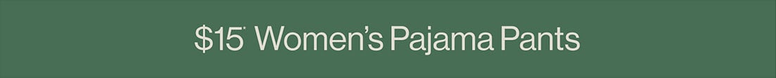 $15* Women's Pajama Pants