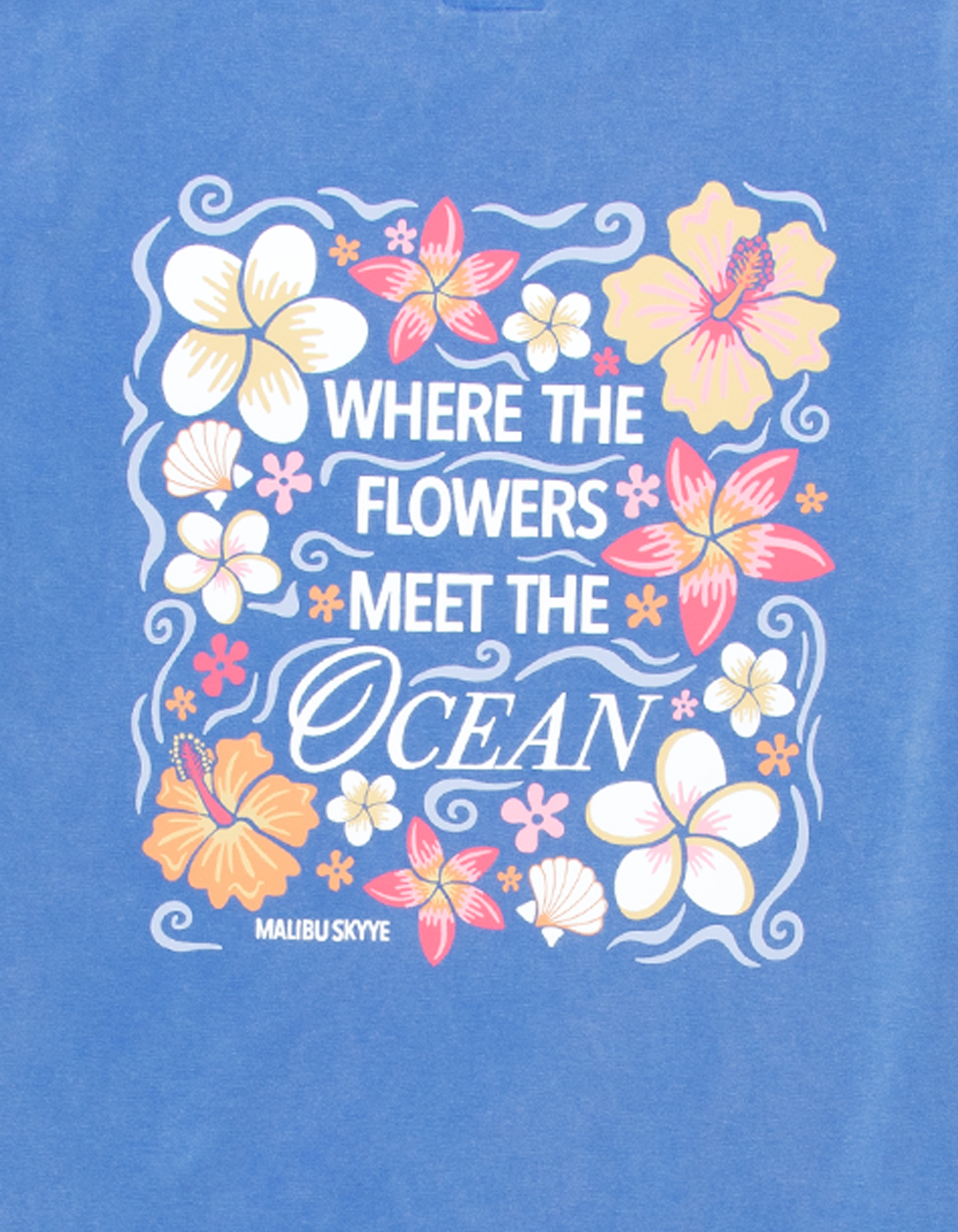 MALIBU SKYYE Ocean Girls Boyfriend Tee - BLUE