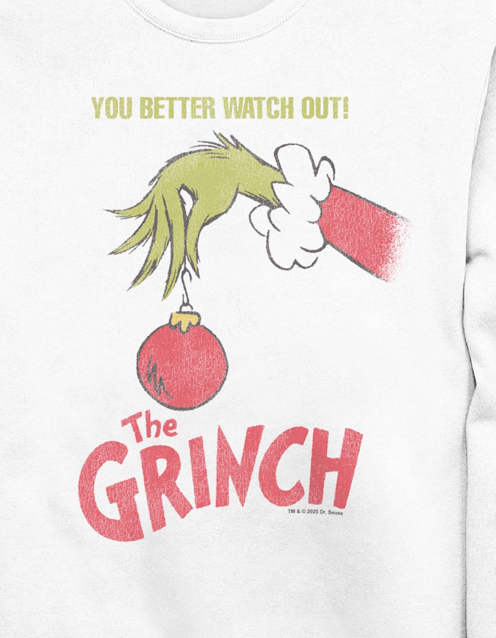 DR. SEUSS Grinch Better Watch Out Unisex Crewneck Sweatshirt - WHITE