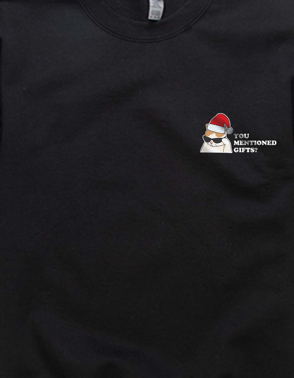 CAT You Mentioned Gifts Unisex Crewneck Sweatshirt - BLACK