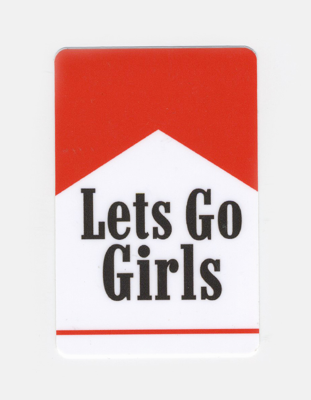MAKE SCENTS Lets Go Girls Sticker