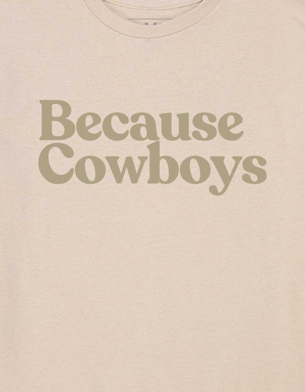 Because WEEKEND Cowboys Unisex Kids Tee - SAND