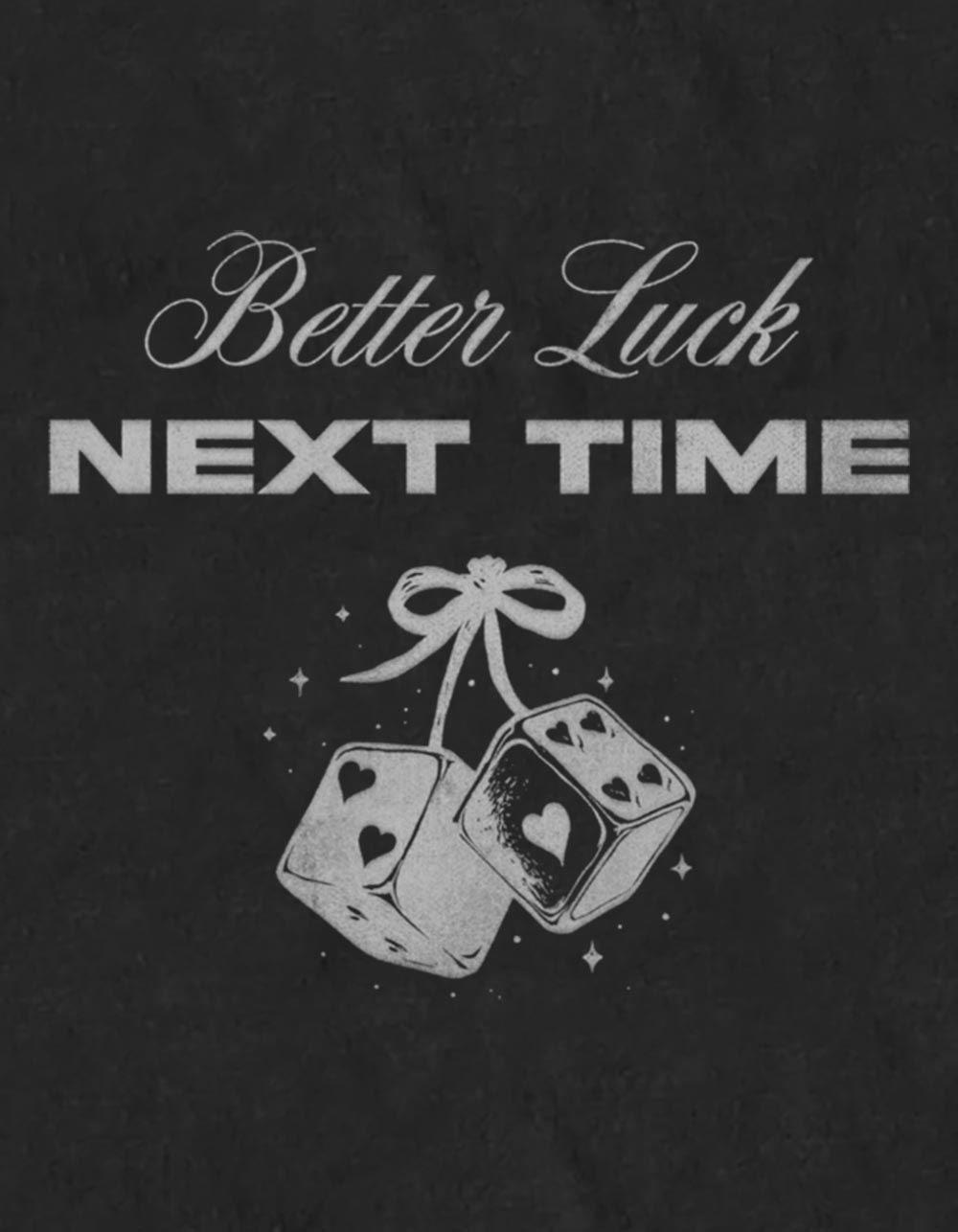 Luck Better Dice Unisex Tee - BLACK