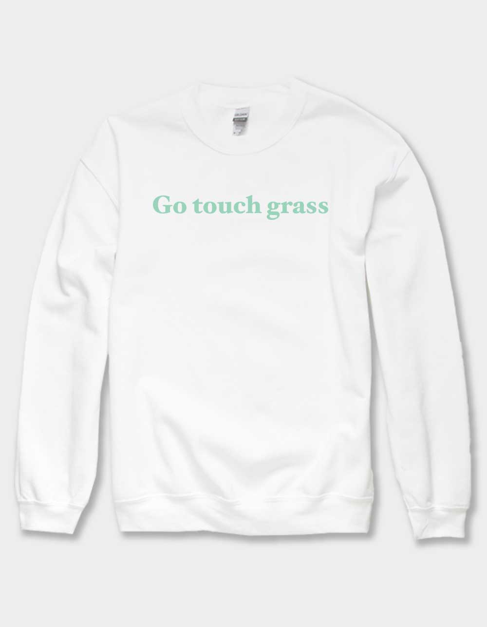 OUTSIDE Touch Grass Unisex Crewneck Sweatshirt - WHITE
